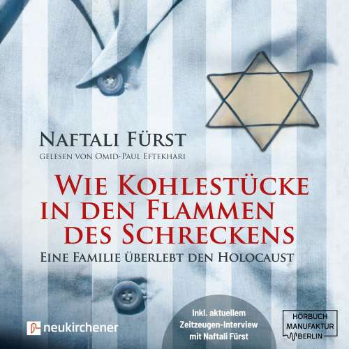 Cover von Naftalie Fürst - Wie Kohlestücke in den Flammen des Schreckens - Eine Familie überlebt den Holocaust