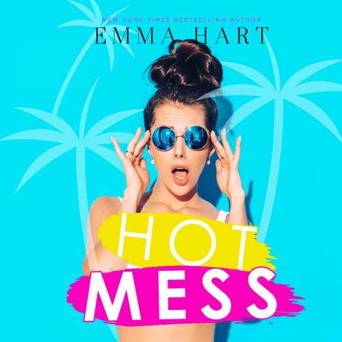 Cover von Emma Hart - Hot Mess