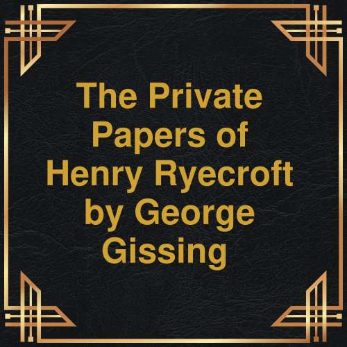Cover von George Gissing - The private papers of Henry Ryecroft