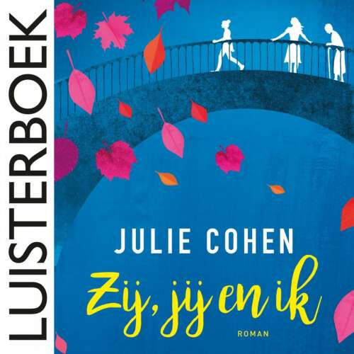 Cover von Julie Cohen - Zij, jij en ik