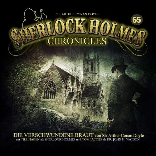 Cover von Sherlock Holmes Chronicles - Folge 65 - Die verschwundene Braut