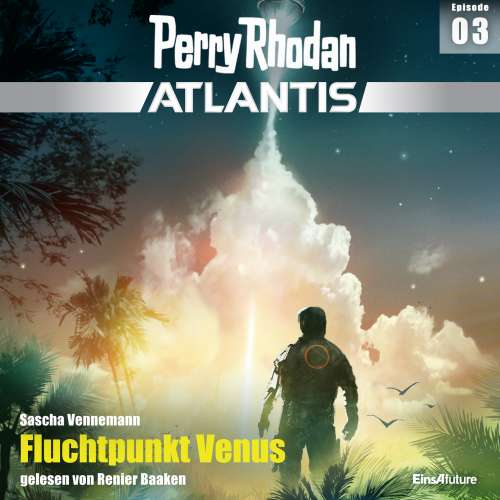 Cover von Sascha Vennemann - Perry Rhodan - Atlantis 3 - Fluchtpunkt Venus