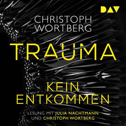 Cover von Christoph Wortberg - Trauma - Kein Entkommen. Katja Sands erster Fall