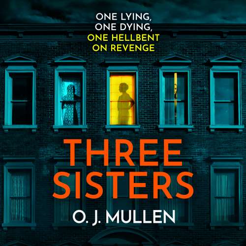 Cover von O. J. Mullen - Three Sisters - A BRAND NEW completely addictive psychological thriller for summer 2023