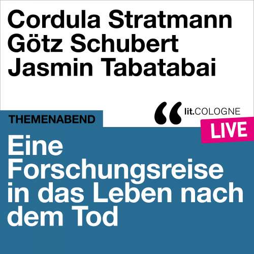 Cover von Cordula Stratmann - Eine Forschungsreise in das Leben nach dem Tod - lit.COLOGNE live