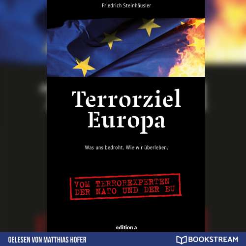 Cover von Friedrich Steinhäusler - Terrorziel Europa - Was uns bedroht. Wie wir überleben.