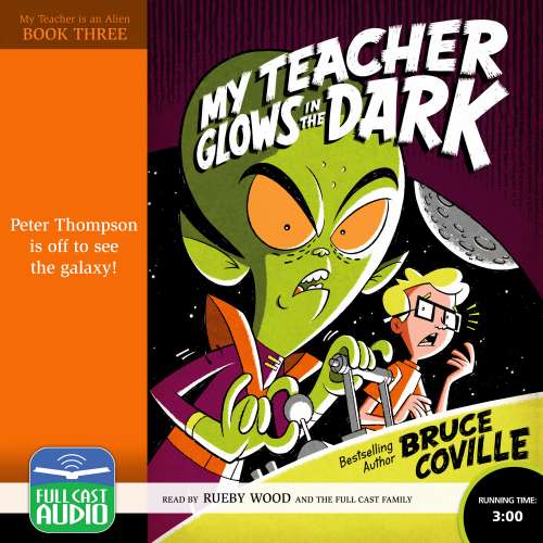 Cover von Bruce Coville - My Teacher is an Alien - Book 3 - My Teacher Glows in the Dark