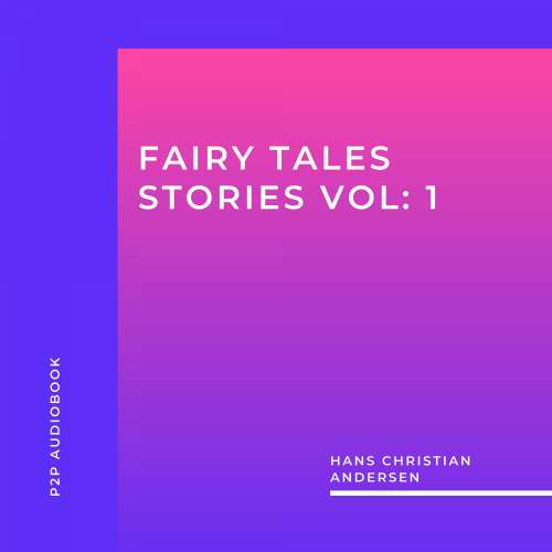 Cover von Hans Christian Andersen - Fairy Tales Stories, Vol. 1