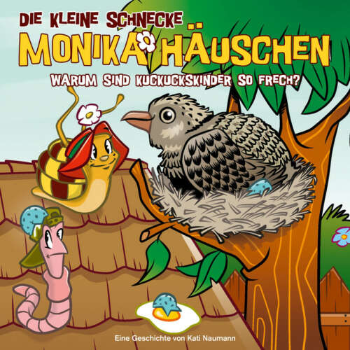Cover von Die kleine Schnecke Monika Häuschen - 55: Warum sind Kuckuckskinder so frech?