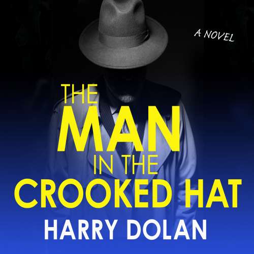 Cover von Harry Dolan - The Man in the Crooked Hat