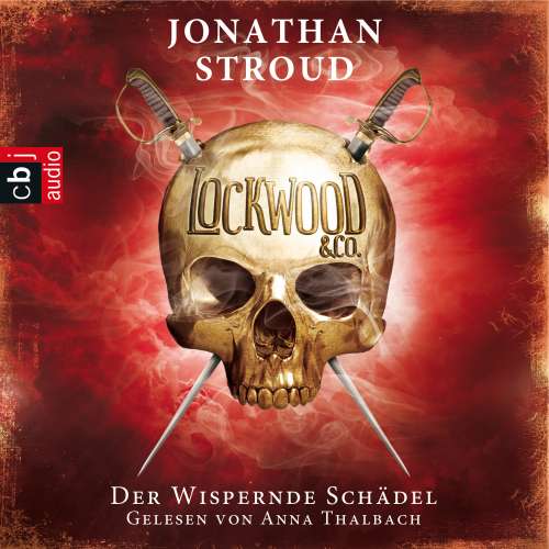 Cover von Jonathan Stroud - Lockwood & Co. - Der Wispernde Schädel
