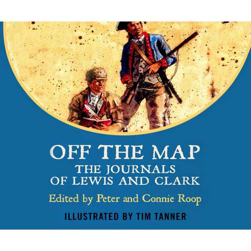 Cover von Meriwether Lewis - Off The Map - The Journals of Lewis and Clark