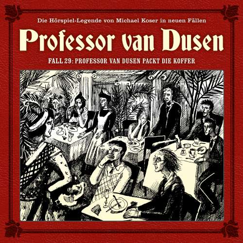 Cover von Professor van Dusen -  Fall 29 - Professor van Dusen packt die Koffer