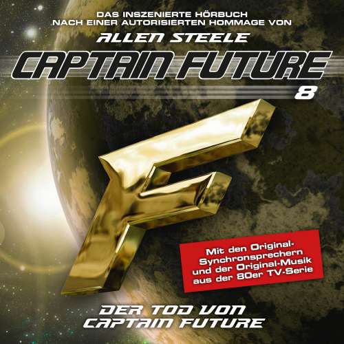 Cover von Captain Future - Folge 8 - Der Tod von Captain Future (Hommage von Allen Steele)