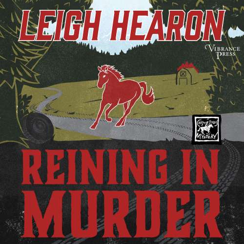 Cover von Leigh Hearon - Carson Stables Mysteries - Book 1 - Reining in Murder