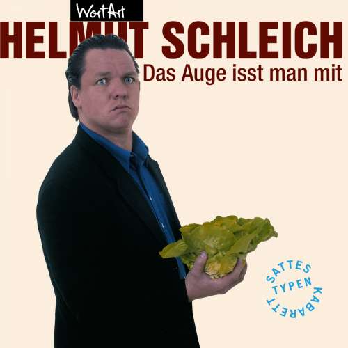 Cover von Helmut Schleich - Helmut Schleich - Das Auge isst man mit