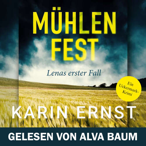 Cover von Karin Ernst - Uckermark-Krimi - Band 1 - Mühlenfest. Lenas erster Fall