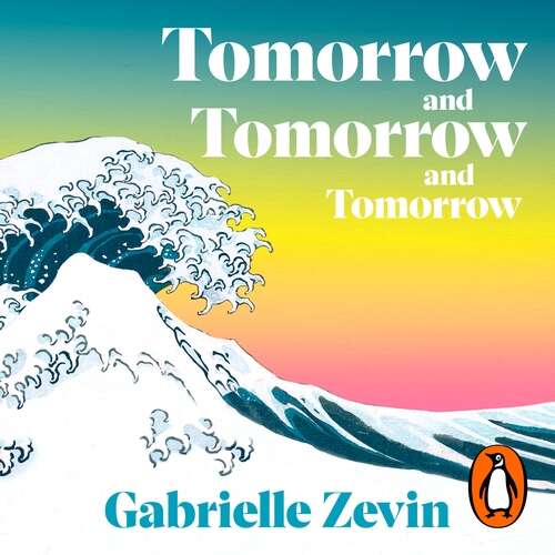 Cover von Gabrielle Zevin - Tomorrow, and Tomorrow, and Tomorrow