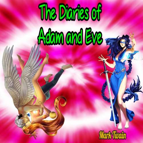Cover von Mark Twain - The Diaries of Adam and Eve