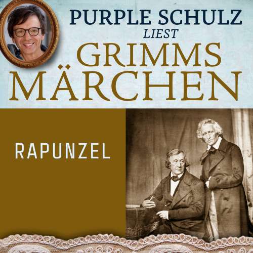 Cover von Purple Schulz liest Grimms Märchen - Purple Schulz liest Grimms Märchen - Band 3 - Rapunzel