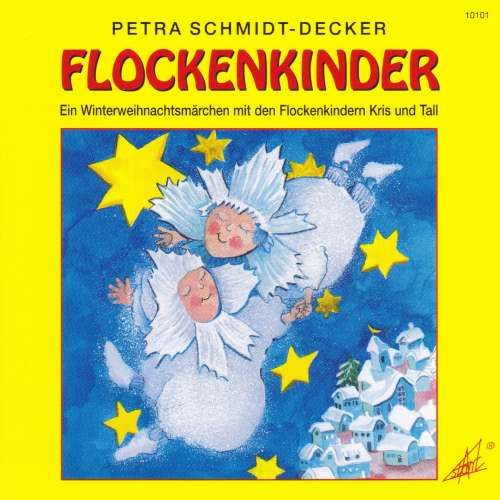 Cover von Petra Schmidt-Decker - Flockenkinder - Ein Winterweihnachtsmärchen mit den Flockenkindern Kris und Tall