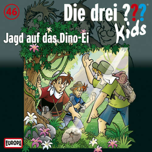 Cover von Die drei ??? Kids - 046/Jagd auf das Dino-Ei