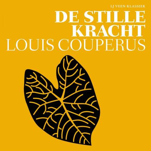 Cover von Louis Couperus - LJ Veen Klassiek - De stille kracht