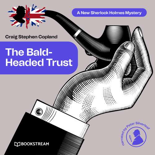 Cover von Sir Arthur Conan Doyle - A New Sherlock Holmes Mystery - Episode 4 - The Bald-Headed Trust