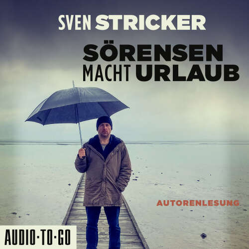 Cover - Sven Stricker - Sörensen ermittelt - Band 5 - Sörensen macht Urlaub