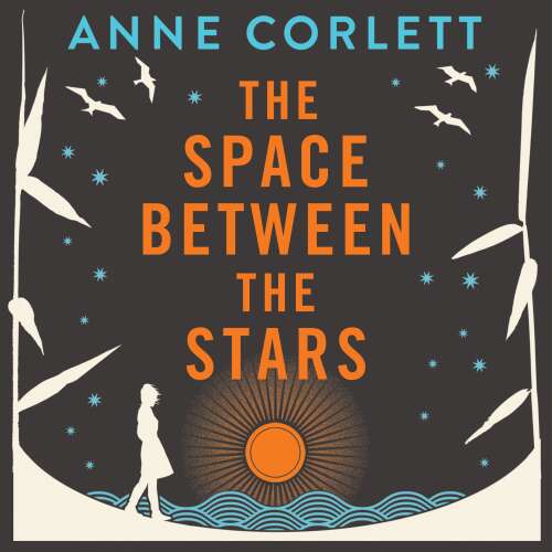 Cover von Anne Corlett - The Space Between the Stars