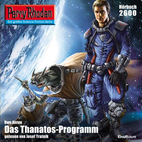 Cover von Uwe Anton - Perry Rhodan - Erstauflage 2600 - Das Thanatos-Programm - kostenlos