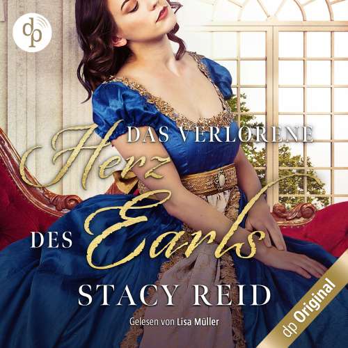 Cover von Stacy Reid - Regency Scandals-Reihe - Band 4 - Das verlorene Herz des Earls