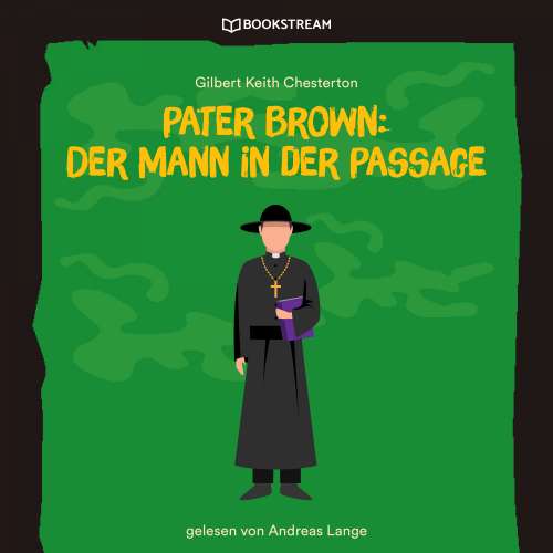 Cover von Gilbert Keith Chesterton - Pater Brown: Der Mann in der Passage