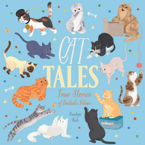 Cover von Penelope Rich - Cat Tales - True Stories of Fantastic Felines