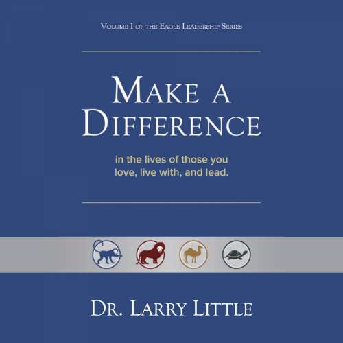 Cover von Make A Difference - Make A Difference - In the lives of those you love, live with, and lead