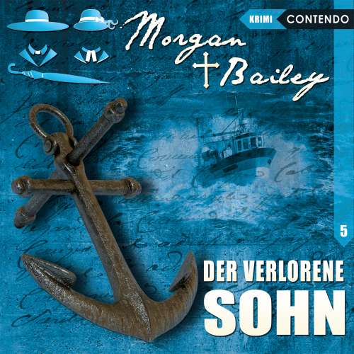 Cover von Markus Topf - Morgan & Bailey - Folge 5 - Der verlorene Sohn