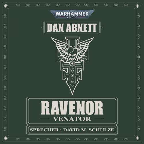 Cover von Dan Abnett - Warhammer 40.000: Ravenor 2 - Venator