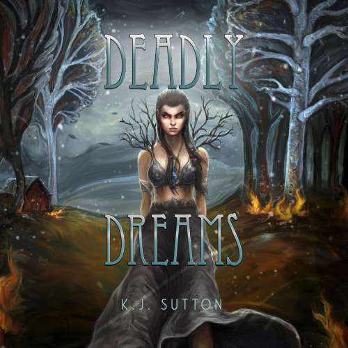Cover von K.J. Sutton - Fortuna Sworn - Book 3 - Deadly Dreams