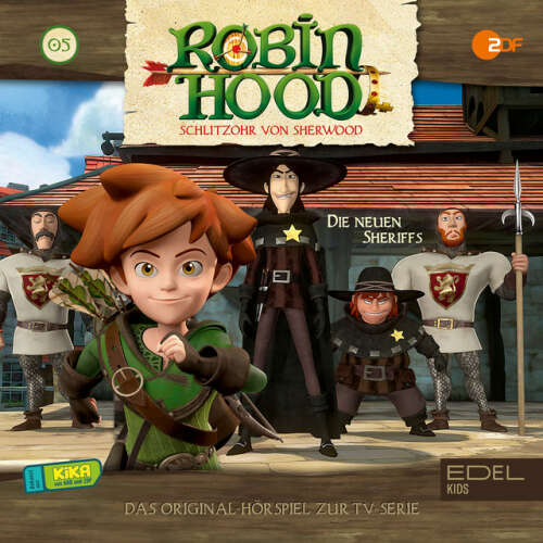 Cover von Robin Hood - Schlitzohr von Sherwood - Folge 5: Die neuen Sheriffs (Das Original-Hörspiel zur TV-Serie)