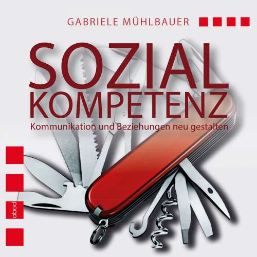 Cover von Gabriele Mühlbauer - Sozialkompetenz - Kommunikation und Beziehungen neu gestalten