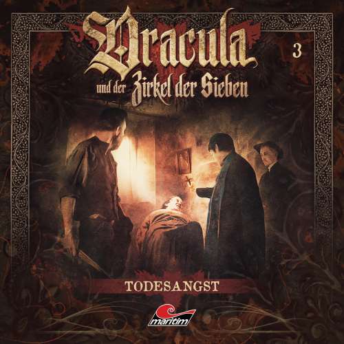Cover von Dracula und der Zirkel der Sieben - Folge 3 - Todesangst