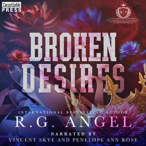 Cover von R.G. Angel - Broken Desires - Silverbrook University, Book 3