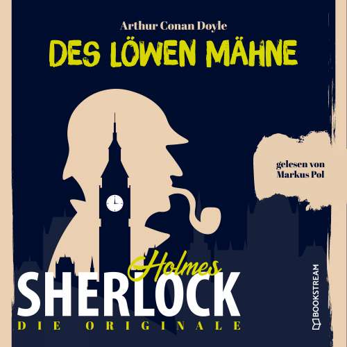 Cover von Sir Arthur Conan Doyle - Die Originale: Des Löwen Mähne