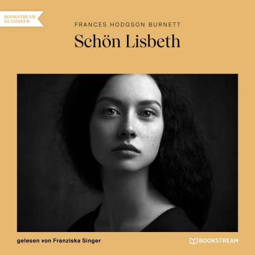 Cover von Frances Hodgson Burnett - Schön Lisbeth