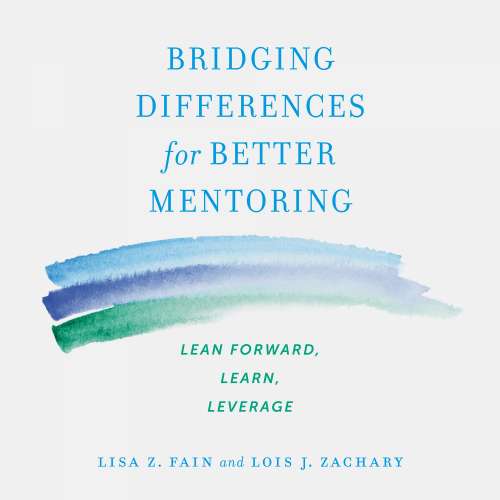 Cover von Lisa Z. Fain - Bridging Differences for Better Mentoring - Lean Forward, Learn, Leverage