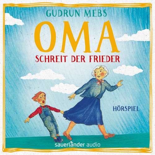 Cover von Oma und Frieder - Folge 1 - Oma!", schreit der Frieder