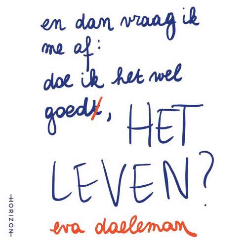 Cover von Eva Daeleman - En dan vraag ik me af - doe ik het wel goed, het leven?