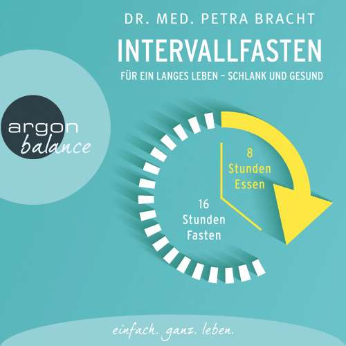 Cover von Dr. med. Petra Bracht - Intervallfasten - Für ein langes Leben - schlank und gesund