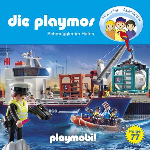 Cover von Die Playmos - Das Original Playmobil Hörspiel - Folge 77 -  Schmuggler im Hafen