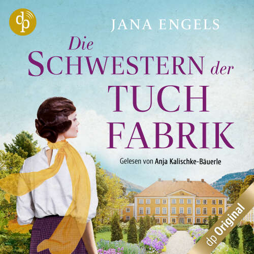 Cover von Jana Engels - Die Schwestern der Tuchfabrik